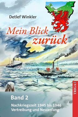 Mein Blick zurück – Band 2 von Winkler,  Detlef