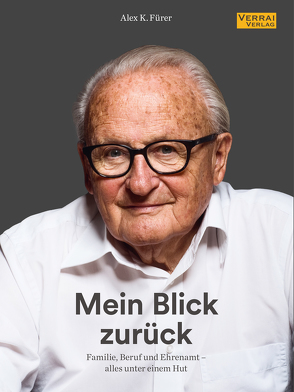 Mein Blick zurück von Fürer,  Alex K.