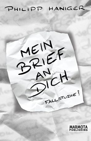 Mein Brief an Dich von Haniger,  Philipp