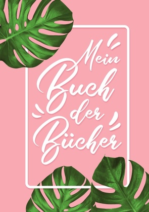 Mein Buch der Bücher von Lindner,  Steffi