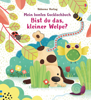 Mein buntes Gucklochbuch: Bist du das, kleiner Welpe? von Kimpimaki,  Essi, Taplin,  Sam