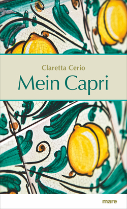 Mein Capri von Cerio,  Claretta