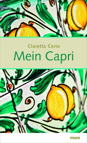 Mein Capri von Cerio,  Claretta