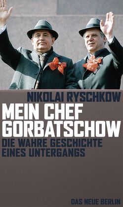 Mein Chef Gorbatschow von Duda,  Albert, Ryschkow,  Nikolai