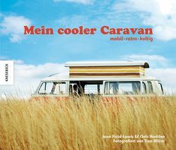 Mein cooler Caravan von Field-Lewis,  Jane, Haddon,  Chris, Hillier,  Tina