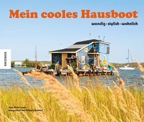 Mein cooles Hausboot von Arlinghaus,  Claudia, Field-Lewis,  Jane, Maxted,  Richard