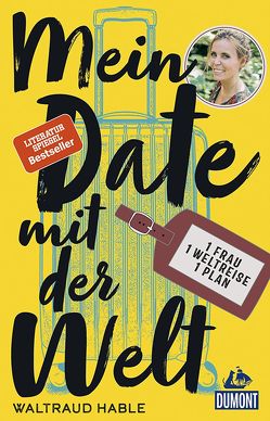 Mein Date mit der Welt von Hable,  Waltraud