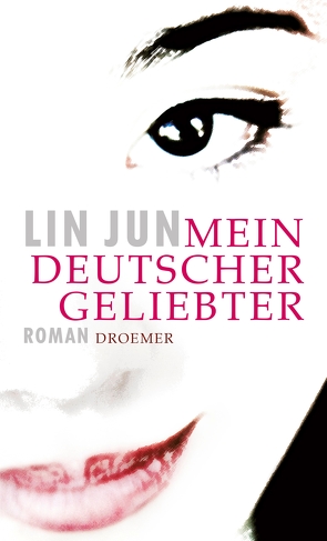 Mein deutscher Geliebter von Jun,  Lin