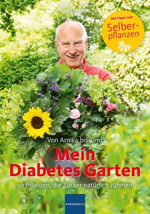 Mein Diabetes Garten von Lauber,  Hans,  Lauber, 