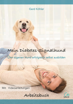 Mein Diabetes-Signalhund von Köhler,  Gerd