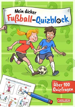 Mein dicker Fußball-Quizblock von Leuchtenberg,  Stefan, Thörner,  Cordula