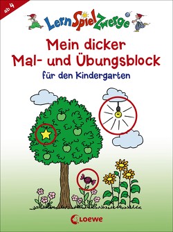 LernSpielZwerge – Mein dicker Mal- und Übungsblock für den Kindergarten von Merle,  Katrin