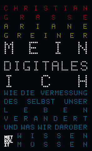 Mein digitales Ich von Grasse,  Christian, Greiner,  Ariane