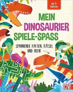 Mein Dinosaurier-Spiele-Spaß von Leighton,  Jonny