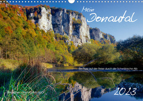 Mein Donautal (Wandkalender 2023 DIN A3 quer) von Beck,  Andreas