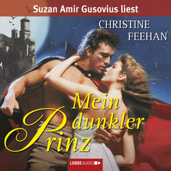 Mein dunkler Prinz von Amir Gusovius,  Suzan, Feehan,  Christine