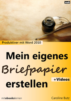 Mein eigenes Briefpapier erstellen von Butz,  Caroline