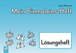 Mein Einmaleins-Heft – Lösungsheft von Boretzki,  Anja, Willmeroth,  Sabine