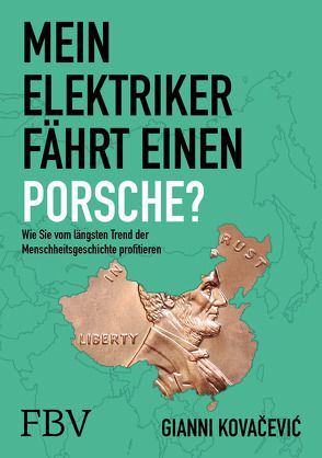 Mein Elektriker fährt einen Porsche? von Kovačević,  Gianni