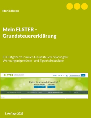 Mein ELSTER – Grundsteuererklärung von Berger,  Martin