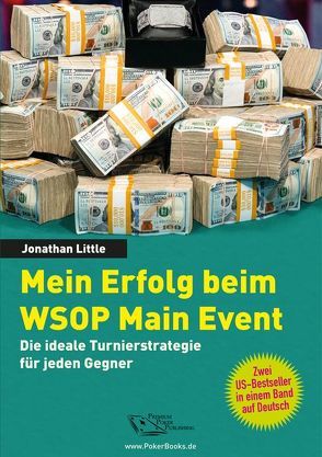 Mein Erfolg beim WSOP Main Event von Jonathan,  Little