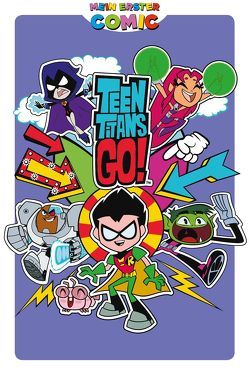 Mein erster Comic: Teen Titans Go! von Bates,  Ben, Corona,  Jorge, Fisch,  Sholly, Hagan,  Merrill, Hernandez,  Lea, Hidalgo,  Carolin, Sanchez,  Ricardo, Wolfram,  Amy