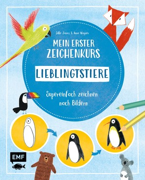 Mein erster Zeichenkurs – Lieblingstiere von Janas,  Silke, Wagner,  Anna