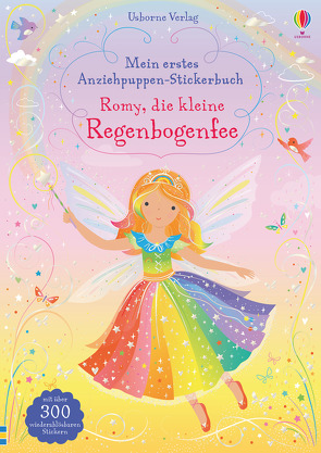 Mein erstes Anziehpuppen-Stickerbuch: Romy, die kleine Regenbogenfee von Mackay,  Lizzie, Watt,  Fiona