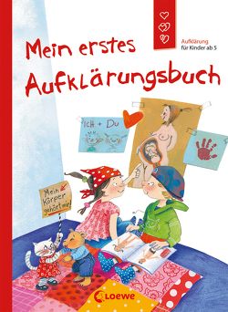 Mein erstes Aufklärungsbuch von Geisler,  Dagmar, Kreul,  Holde