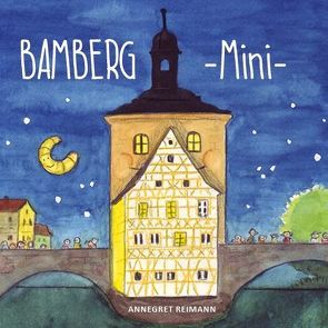 Bamberg Mini – Mein erstes Bamberg Buch von Reimann,  Annegret