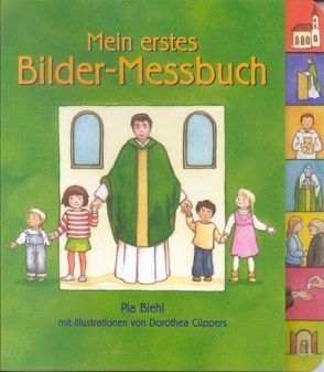 Mein erstes Bilder-Messbuch von Biehl,  Pia, Cüppers,  Dorothea