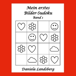 Mein erstes Bilder-Sudoku von Landsberg,  Daniela