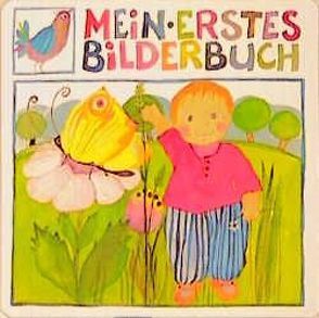 Mein erstes Bilderbuch von Ott-Heidmann,  Eva M, Ott-Heidmann,  Eva-Maria