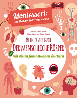 Mein erstes Buch: Der menschliche Körper von Baruzzi,  Agnese, Piroddi,  Chiara, Tper