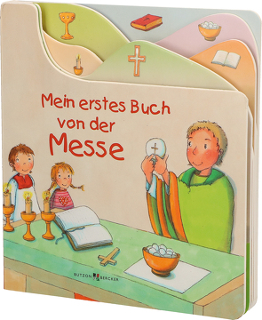 Mein erstes Buch von der Messe von Dürr,  Gisela, Lörks,  Vera