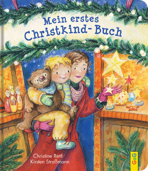 Mein erstes Christkind-Buch von Rettl,  Christine, Straßmann,  Kirsten