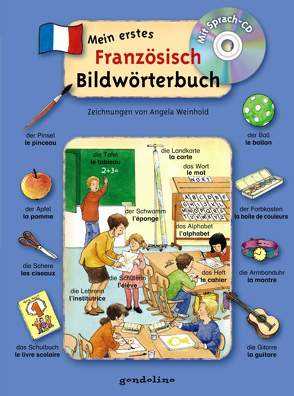 Mein erstes Französisch Bildwörterbuch + CD von Weinhold,  Angela