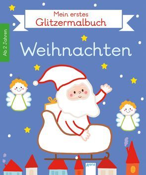 Mein erstes Glitzermalbuch. Weihnachten von Jacqué,  Isabelle