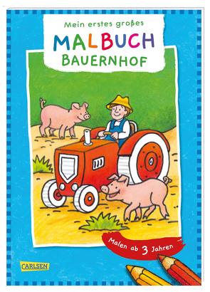 Mein erstes großes Malbuch: Bauernhof: Malen ab 3 Jahren von Muszynski,  Eva