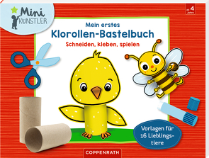 Mein erstes Klorollen-Bastelbuch – Lieblingstiere von Raab,  Ann Cathrin