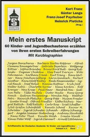 Mein erstes Manuskript von Franz,  Kurt, Lange,  Günter, Payrhuber,  Franz J, Pleticha,  Heinrich