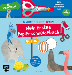 Mein erstes Papierschneidebuch – Im Zoo – Mit Kinderschere von von Miller,  Pia