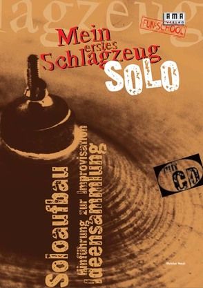 Mein erstes Schlagzeug-Solo von Nowak,  Christian