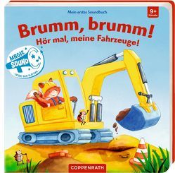 Mein erstes Soundbuch: Brumm, brumm! Hör mal, meine Fahrzeuge! von Bogade,  Maria