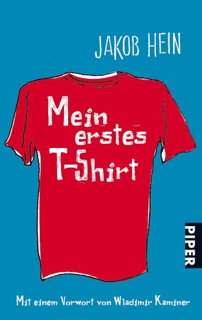 Mein erstes T-Shirt von Hein,  Jakob