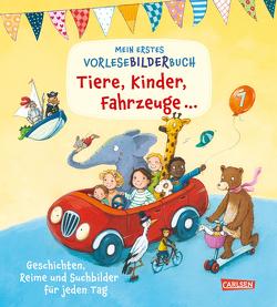 Mein erstes Vorlese-Bilder-Buch: Tiere, Kinder, Fahrzeuge und noch viel mehr von Bauer,  Jutta, Becker,  Stéffie, Böwer,  Niklas, Cordes,  Miriam, Henze,  Dagmar, Hofmann,  Julia, Jakobs,  Günther, Moser,  Annette, Rachner,  Marina, Schnabel,  Dunja, Taube,  Anna, Vogel,  Heike, Wissmann,  Maria