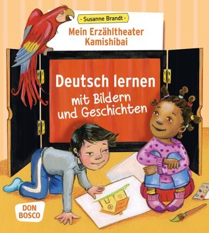 Mein Erzähltheater Kamishibai: Deutsch lernen mit Bildern und Geschichten von Brandt,  Susanne