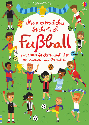 Mein extradickes Stickerbuch: Fußball von Cerato,  Mattia, Watt,  Fiona