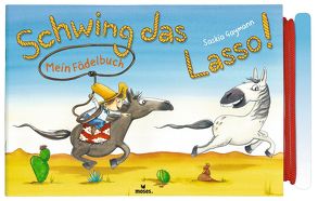 Mein Fädelbuch: Schwing das Lasso! von Gaymann,  Saskia