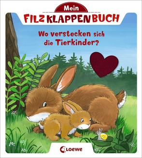 Mein Filzklappenbuch – Wo verstecken sich die Tierkinder? von Flad,  Antje